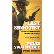 The Last Shootist 9780765376794