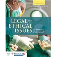 Legal and Ethical Issues for Health Professionals 9781284036794