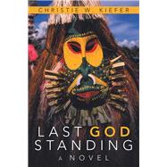 Last God Standing 9781532076794