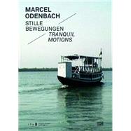 Stille Bewegungen / Tranquil Motions 9783775736794