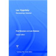 Lev Vygotsky (Classic Edition): Revolutionary Scientist 9781848726796