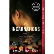 The Incarnations A Novel 9781501106798