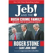 Jeb and the Bush Crime Family 9781510706798