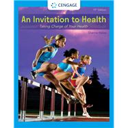 An Invitation to Health Your Life, Your Future, 19th Edition 9780357136799