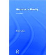 Nietzsche on Morality 9780415856799