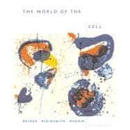 The World of the Cell 9780805346800