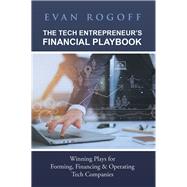 The Tech Entrepreneur’s Financial Playbook 9781982216801
