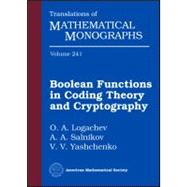 Boolean Functions in Coding Theory and Cryptography