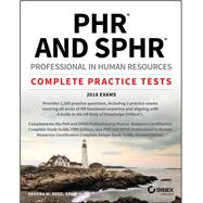 Phr and Sphr Professional in Human Resources Certification Complete Practice Tests 9781119426806