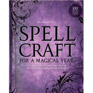 Spellcraft for a Magical Year 9781592336807