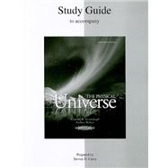 Student Study Guide to accompany The Physical Universe 9780077236809