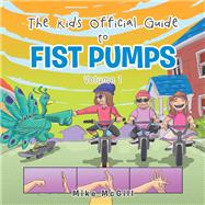 The Kids Official Guide to Fist Pumps 9781796006810