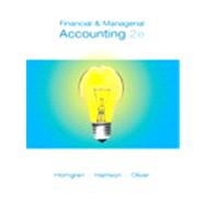 Financial and Managerial Accounting, Chapters 15-23 and MyAccountingLab Student Access Code Card Package 9780132486811