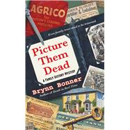 Picture Them Dead 9781476776811