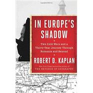In Europe's Shadow 9780812996814