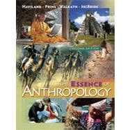 The Essence of Anthropology, 2nd Edition 9781133336815