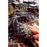 Siwa Jewelry, Costume, and Life in an Egyptian Oasis 9789774166815