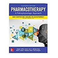 Pharmacotherapy: A Pathophysiologic Approach, Eleventh Edition 9781260116816