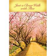 Just a Closer Walk With Thee Hymn & Song Bulletin-Regular 9781426776816