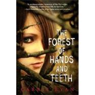 The Forest of Hands and Teeth