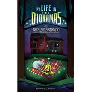 My Life in Dioramas 9780762456819