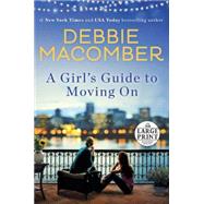 A Girl's Guide to Moving on 9780399566820