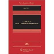 Evidence: Cases, Commentary, and Problems 9781454806820