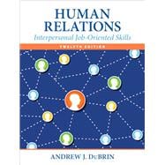 Human Relations Interpersonal Job-Oriented Skills 9780133506822
