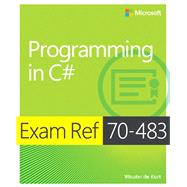 Exam Ref 70-483 Programming in C# (MCSD) 9780735676824