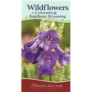 Wildflowers of Colorado & Southern Wyoming 9781591936824