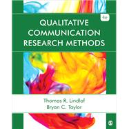 Qualitative Communication Research Methods 9781452256825