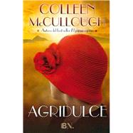 Agridulce/ Bittersweet 9788466656825
