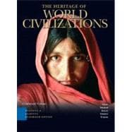 Heritage of World Civilizations, TLC edition, Combined Volume 9780132196826