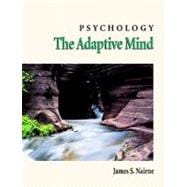 Psychology : The Adaptive Mind