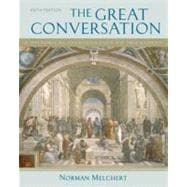 The Great Conversation A Historical Introduction to Philosophy 9780195306828