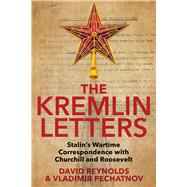 The Kremlin Letters 9780300226829
