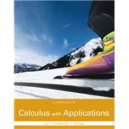 Calculus with Applications Plus MyMathLab with Pearson eText -- Access Card Package 9780133886832