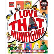 I Love That Minifigure! 9781465436832