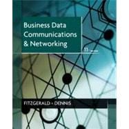 Business Data Communications and Networking, 11th Edition 9781118086834