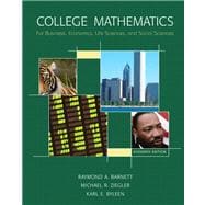 College Mathematics for Business, Economics, Life Sciences and Social Sciences Value Package (includes Student's Solutions Manual) 9780321576835