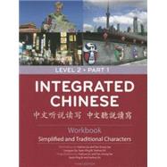 Integrated Chinese: Simplified and Traditional, Level 2 Workbook 9780887276835
