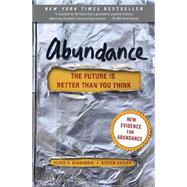 Abundance The Future Is Better Than You Think 9781451616835