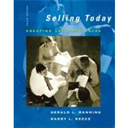 Selling Today : Creating Customer Value 9780131866836