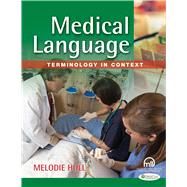 Medical Language: Terminology in Context (Book with Access Code) 9780803626836