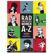 Rad American Women A-Z 9780872866836