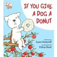 If You Give a Dog a Donut 9780060266837