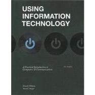 Using Information Technology 10e Complete Edition 9780073516837