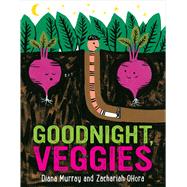 Goodnight, Veggies 9781328866837