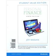 Personal Finance, Student Value Edition Plus MyLab Finance with Pearson eText -- Access Card Package 9780134426839