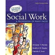 Social Work : A Profession of Many Faces 9780205636839